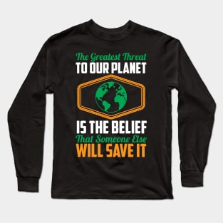 Nature Protection Climate Change Fidays For Future Demonstration Quote Long Sleeve T-Shirt